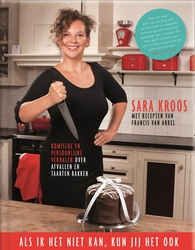 Sara Kroos: Als ik het niet kan, kun jij het ook!