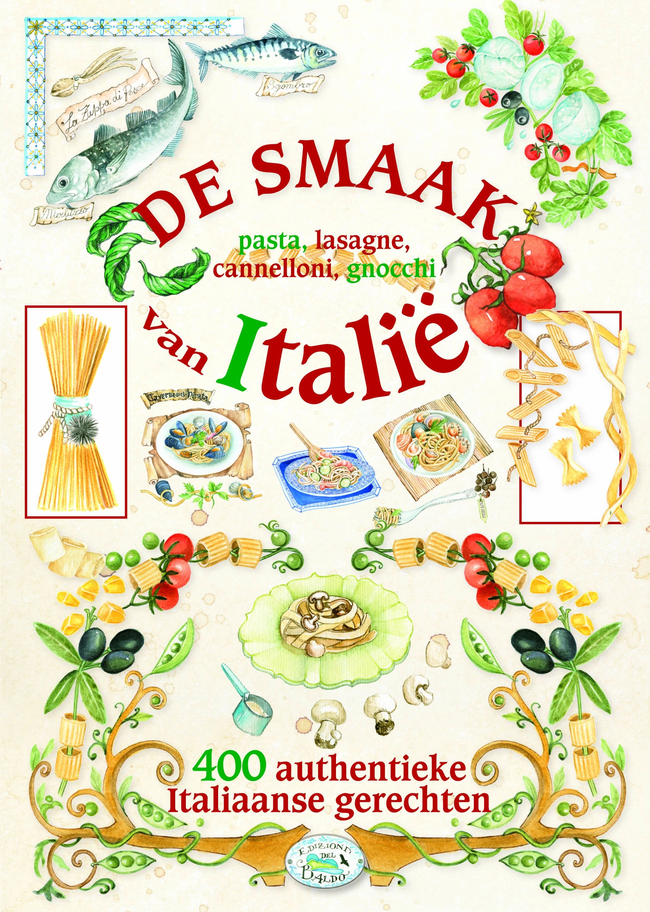 De smaak van Italie - Pasta