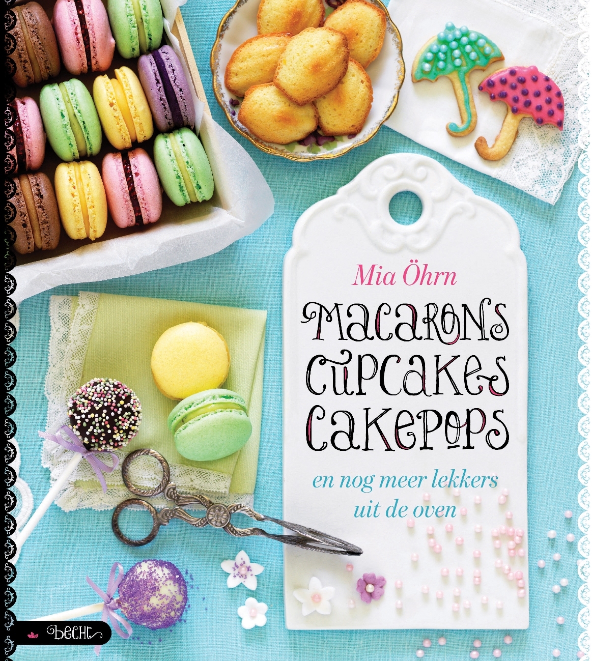 Macarons, cupcakes, cakepops