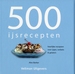 500 IJsrecepten