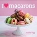 I love Macarons